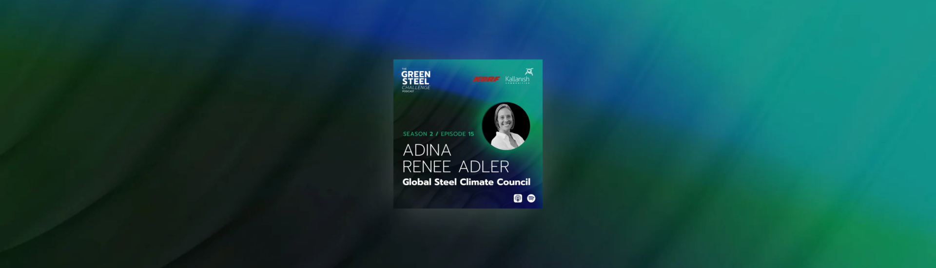 A Global Standard for Green Steel: GSCC’s Adina Renee Adler Joins the Green Steel Challenge